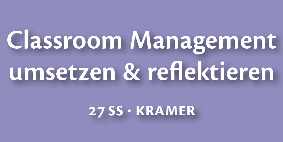 Course Image 27ss-(ABS4PP2CMU) Classroom Management umsetzen und reflektieren (Kramer) (SB-4-BW-E)